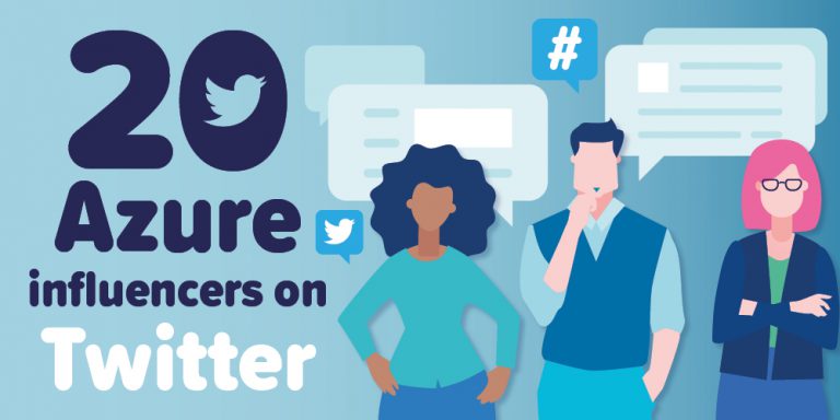 20 of the best Microsoft Azure influencers on Twitter