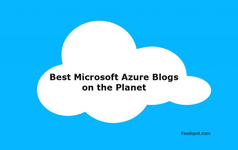 Top 50 Microsoft Azure Blogs, Websites & Influencers in 2020