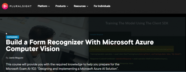 New Pluralsight Course: – Build a Form Recognizer With Microsoft Azure Computer Vision